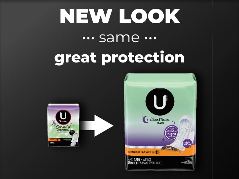 U by Kotex® Security -> Clean & Secure Maxi pads with wings, overnight absorbency - new design